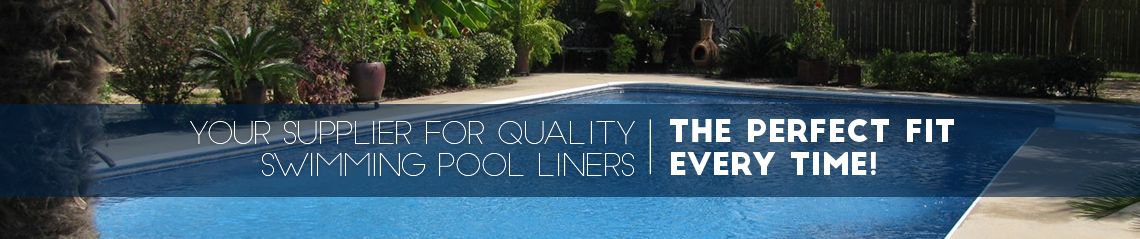 Your Supplier for Quality Swimming Pool Liners | The Perfect Fit Every Time! - Findlay Vinyl